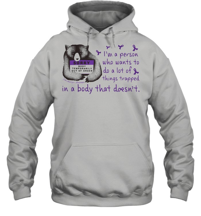 I'm A Person Who Wants To Do A Lot Of Things Trapped In A Body That Doesn't Unisex Hoodie