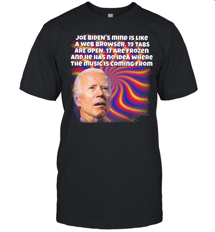 Joe Biden's Mind IS Like A Web Brower Classic Men's T-shirt