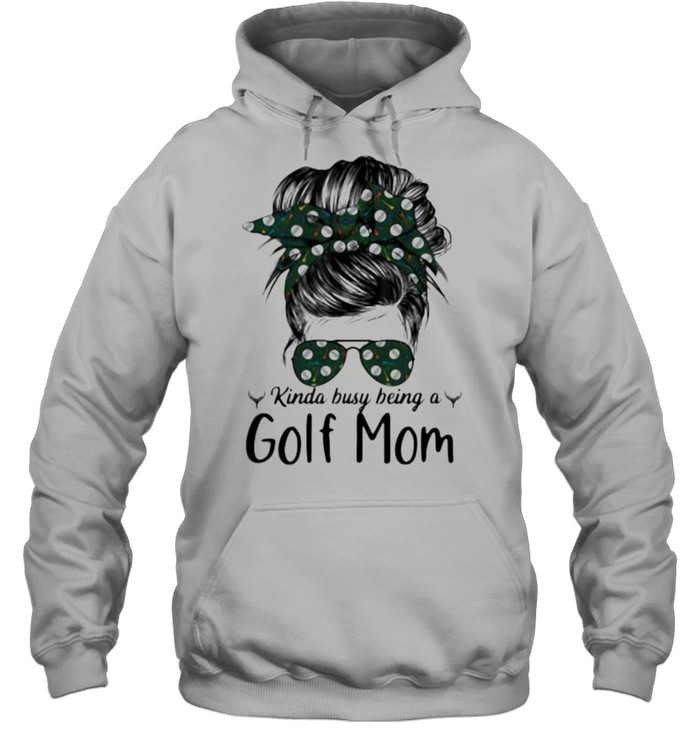 Kinda Busy Being A Golf Mom Unisex Hoodie