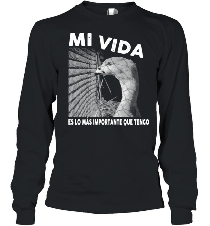 Mi Vida Es Lo Mas Importante Que Tengo T-shirt Long Sleeved T-shirt