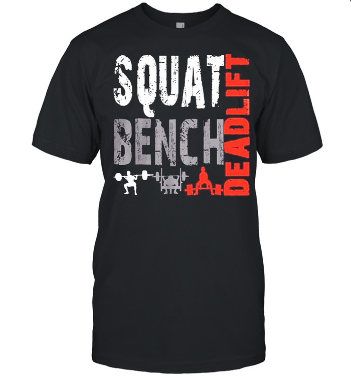 Squat Bench Deadlift Weight Lifting shirt Classic Men's T-shirt