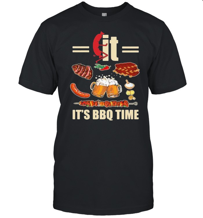 Fkit it’s BBQ time Shirt