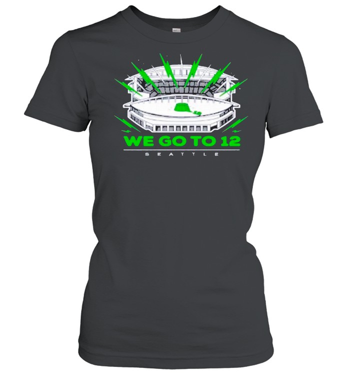 “We Go To 12” Seattle Seahawks shirt Classic Women's T-shirt