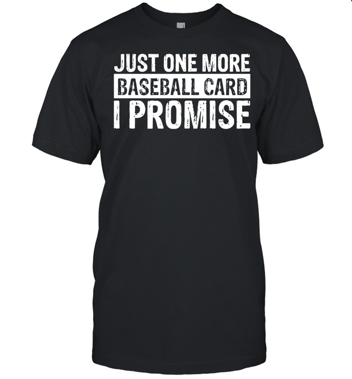 Humorous Baseball Card Collector Gag Sayings  Classic Men's T-shirt