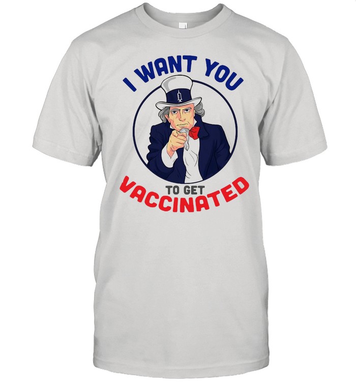 Uncle Sam Vaccine I Want You To Get Vaccinated Nurse Doctor T-shirt Classic Men's T-shirt