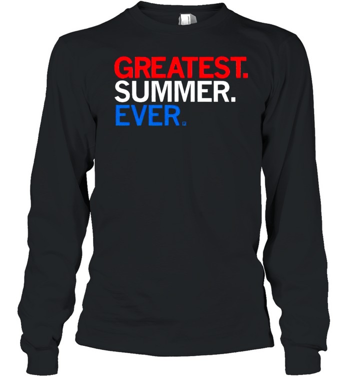The Greatest summer ever shirt Long Sleeved T-shirt