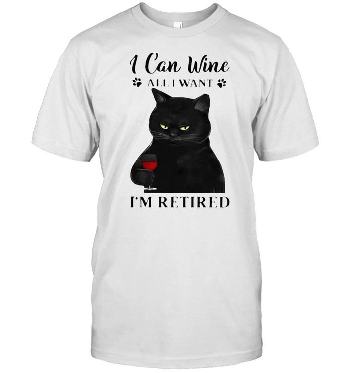 I Can Wine All I Want I’m Retired Cat  Classic Men's T-shirt