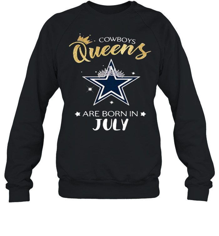 Cowboy Queens Are Born In July  Unisex Sweatshirt