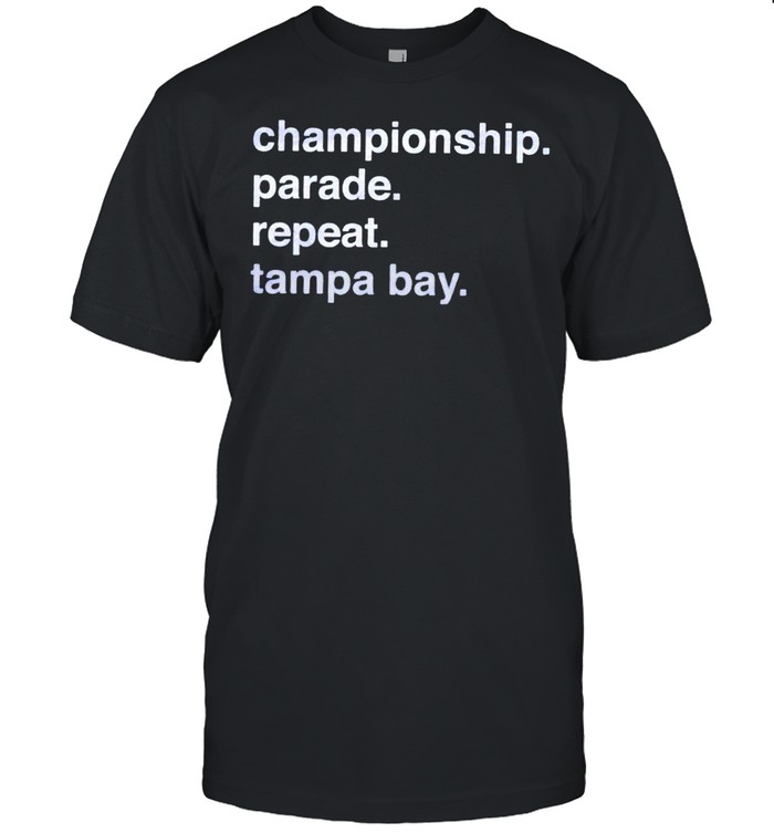 Championship parade repeat Tampa Bay Lightning shirt