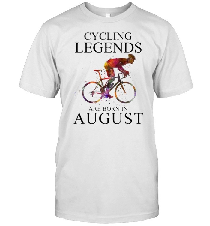 Cycling Legends Are Born In August Watercolor Shirt