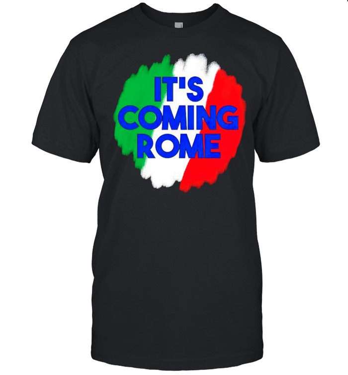 Italia champion its coming Rome shirt Classic Men's T-shirt