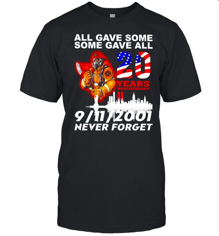 Firefighter all gave some some gave all 20 years Anniversary never forget shirt Classic Men's T-shirt