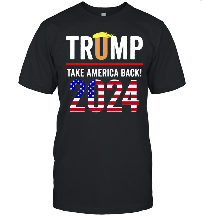 Trump 2024 Take America Back Election T-shirt