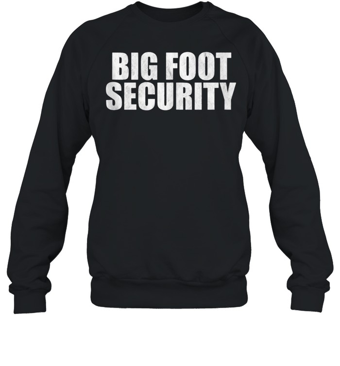 Big Foot Security Trick or Treating Halloween Costume shirt Unisex Sweatshirt