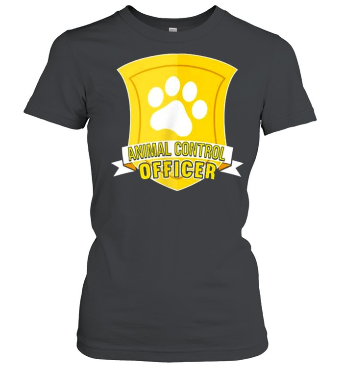 Nice animal Control Officer T- Classic Women's T-shirt
