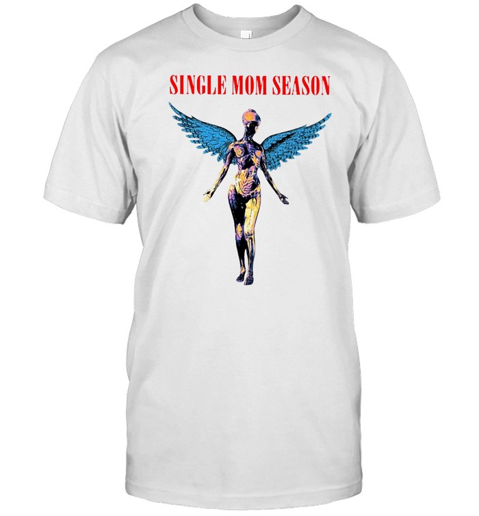 Jesse James West Single Mom Season T-shirt