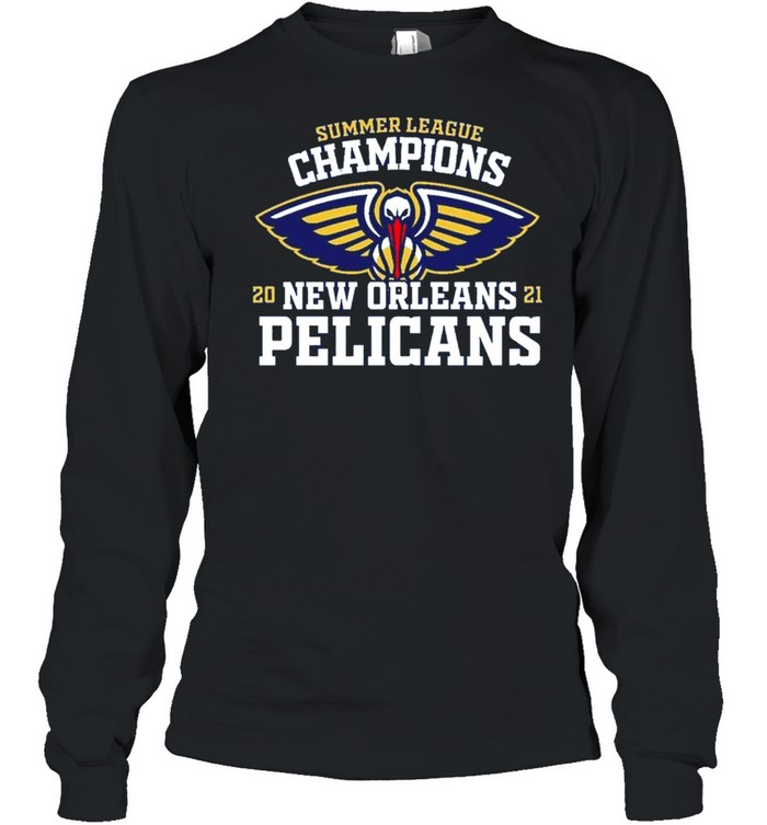 Summer League Champions New Orleans Pelicans 2021  Long Sleeved T-shirt
