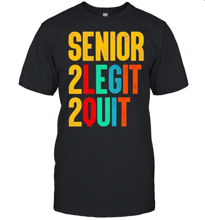 Senior 2 legit 2 quit shirt Classic Men's T-shirt