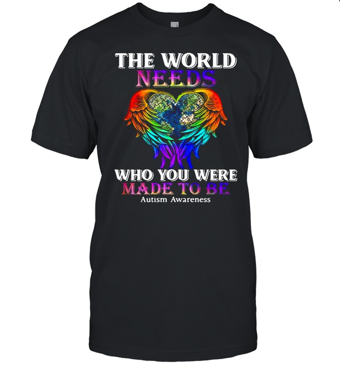 Wings hug heart earth the world needs who you were made to be autism awareness shirt Classic Men's T-shirt