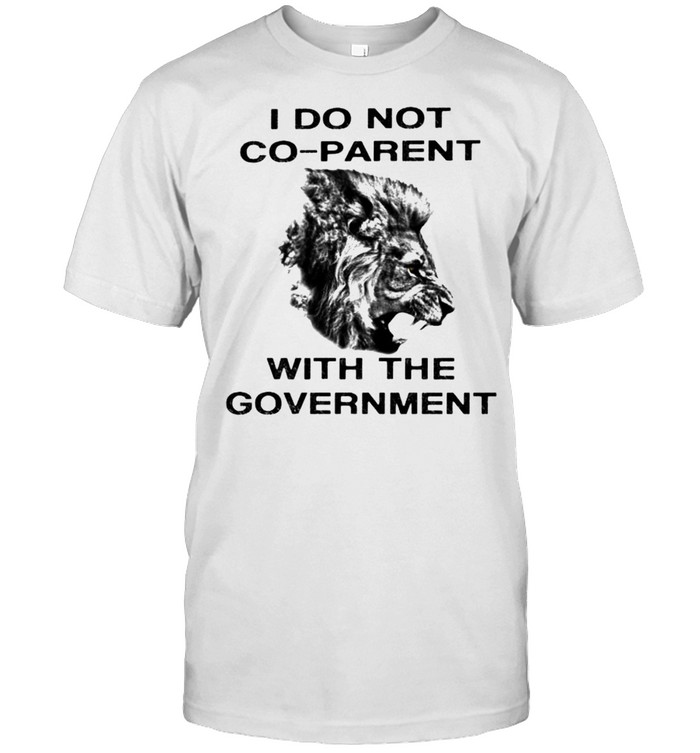 Trump I do not co-parent with the government shirt