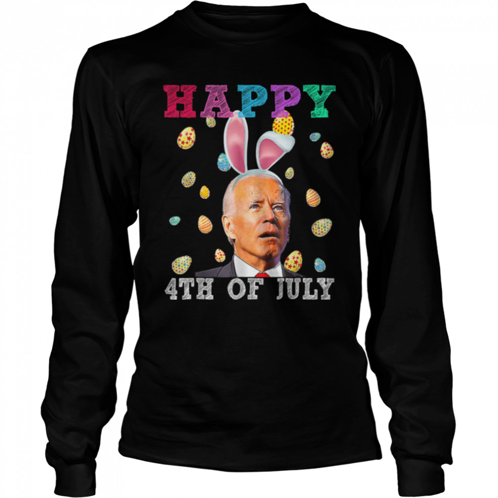 Bunny Biden Easter Happy 4th of July Funny Bunny Egg T- B09VNK95W9 Long Sleeved T-shirt