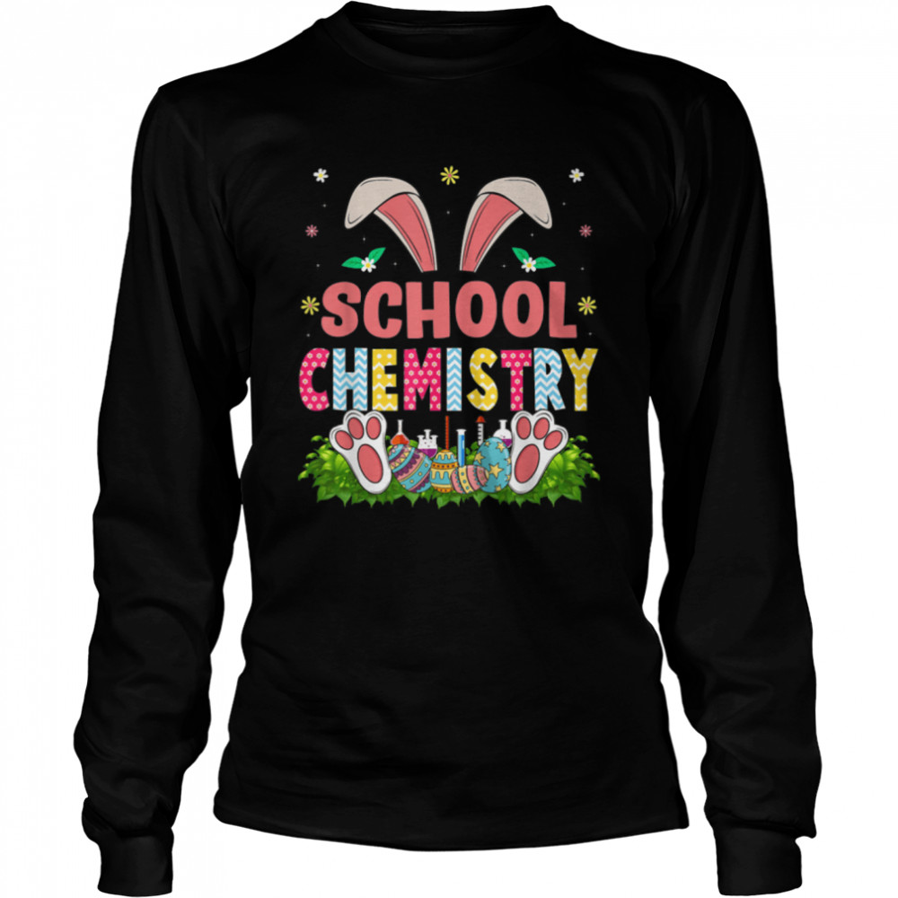 Cute Happy Easter Day School Chemistry Bunny Eggs Hunting T- B09VNNV253 Long Sleeved T-shirt