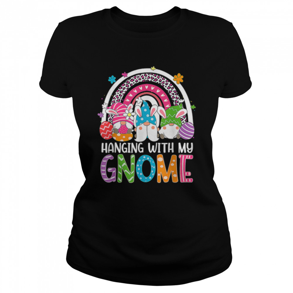 Rainbow Easter Gnome Hanging With My Gnomies Bunny Ears Eggs T- B09VNZH2MM Classic Women's T-shirt