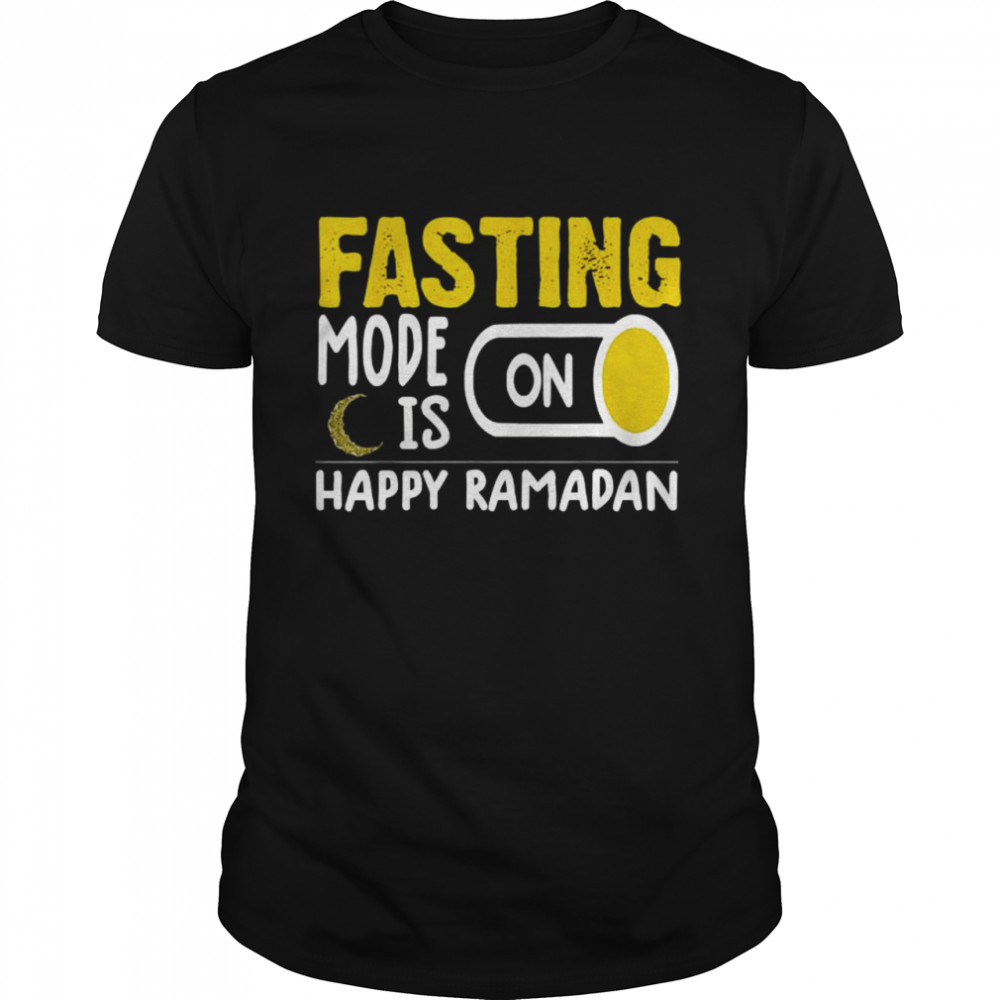 Fasting mode on happy ramadan mubarak shirt