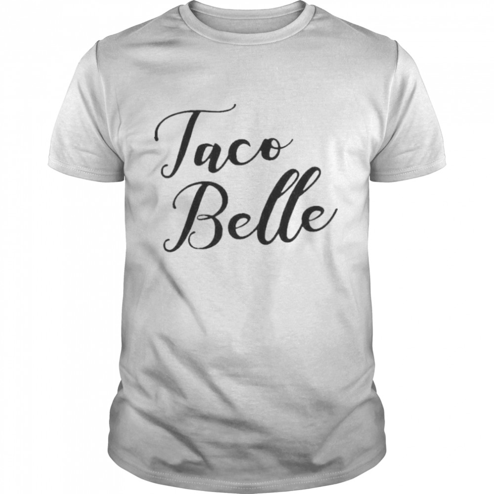 Taco Belle shirt Classic Men's T-shirt