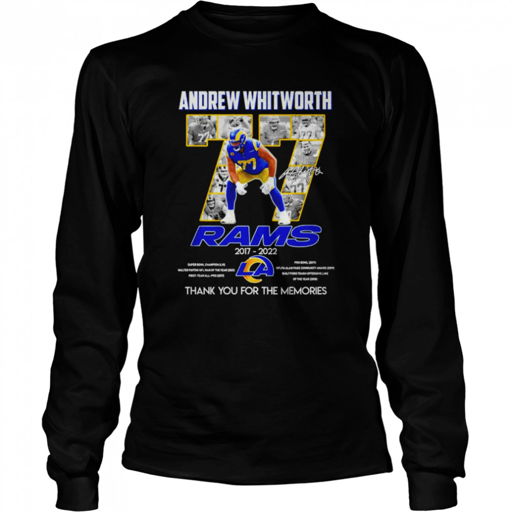 Andrew whitworth rams 2017 2022 thank you for the memories T-shirt, hoodie,  tank top, sweater and long sleeve t-shirt