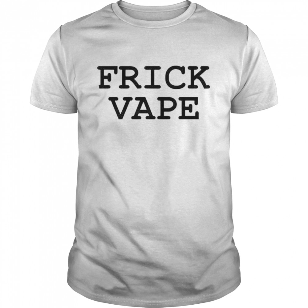 Frick Vape Baylen Levine shirt Classic Men's T-shirt