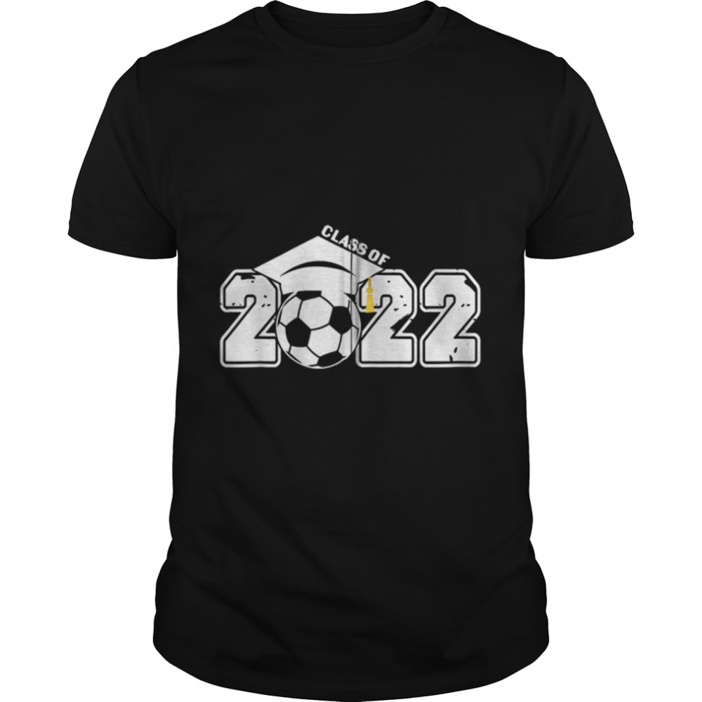Class of 2022 Graduation Gifts for Him Her Soccer Ball T-Shirt B09VYX427H