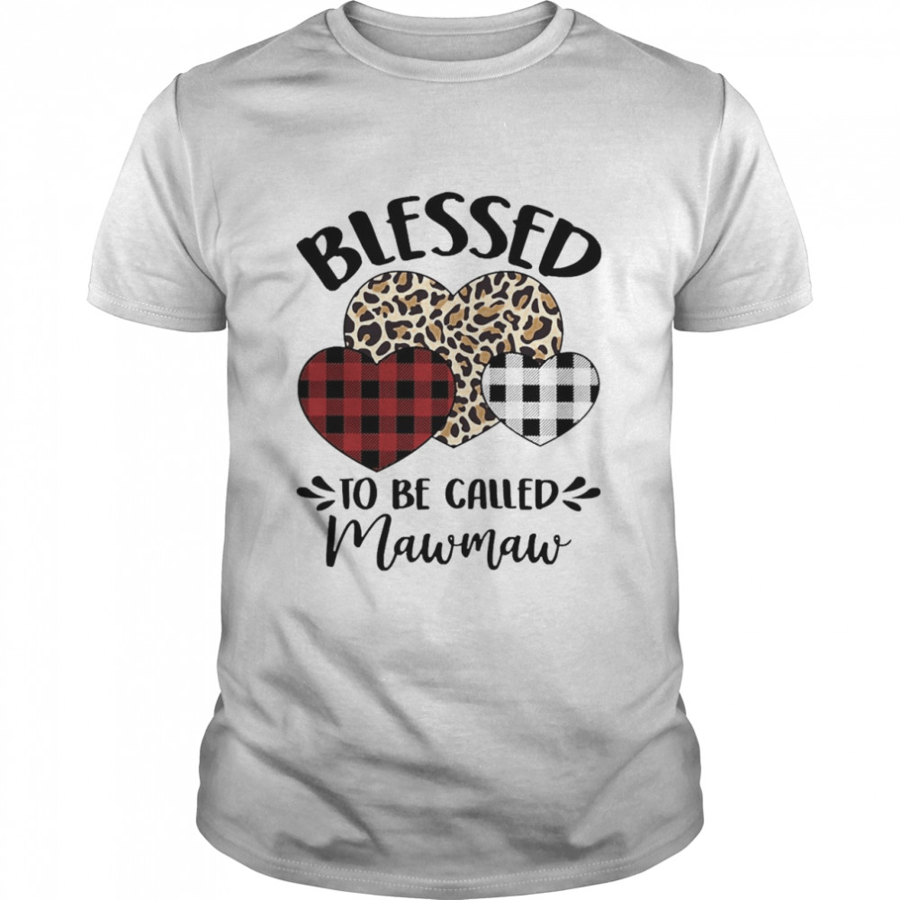 Blessed To Be Called Mawmaw Shirt