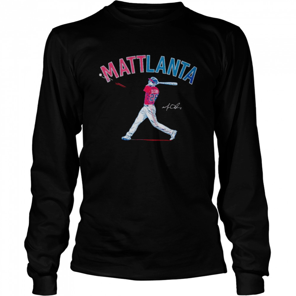 Mattlanta Matt Olson Atlanta Baseball shirt Long Sleeved T-shirt