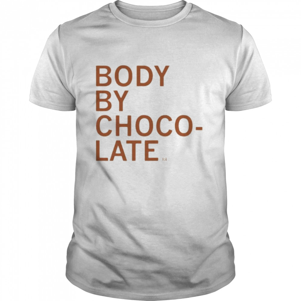 Body by choco late shirt Classic Men's T-shirt
