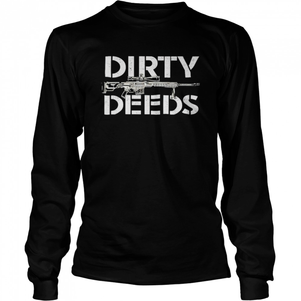 Gun dirty deeds shirt Long Sleeved T-shirt