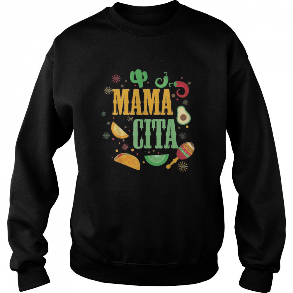 Happy Cinco De Mayo Cute’s Mamacita Mexican Fiesta Unisex Sweatshirt