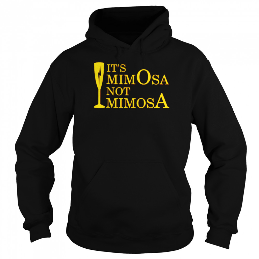 Harry Potter it’s mimosa not mimosa shirt Unisex Hoodie