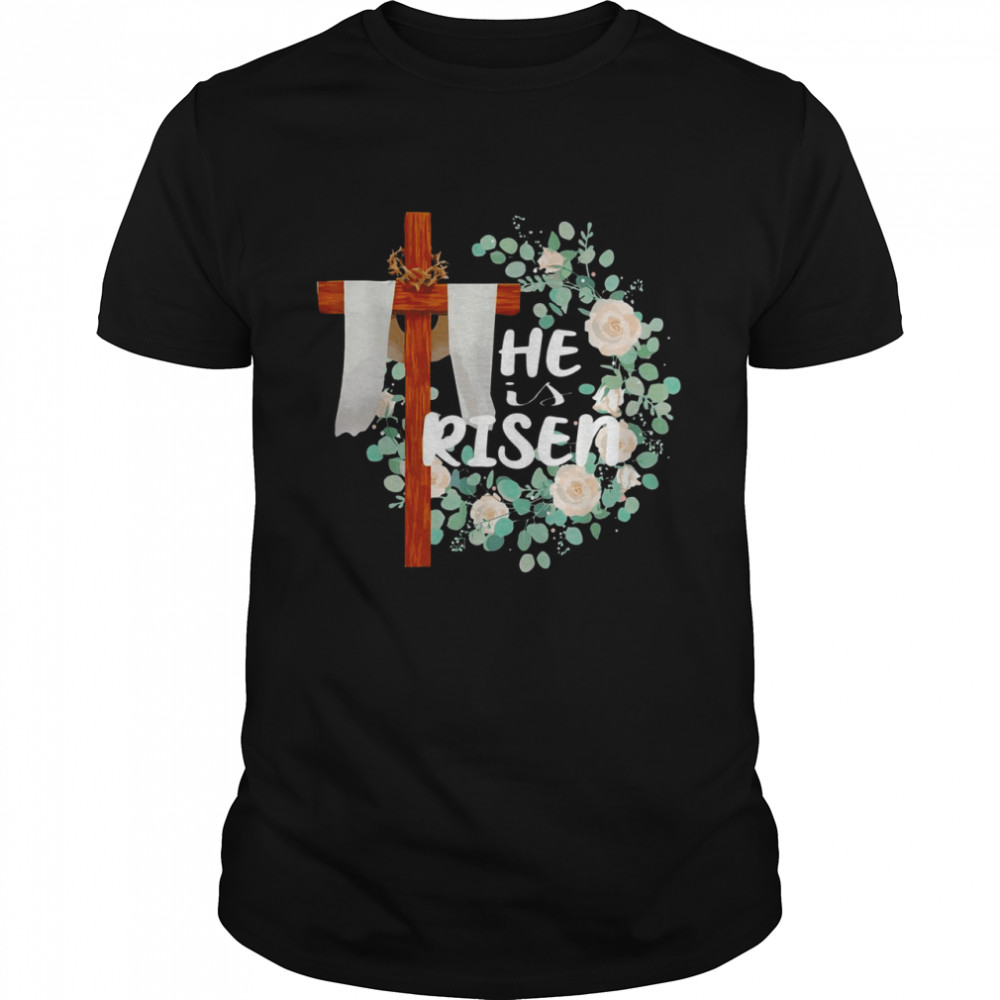 He Is Risen Christian Easter Jesus Classic Men's T-shirt