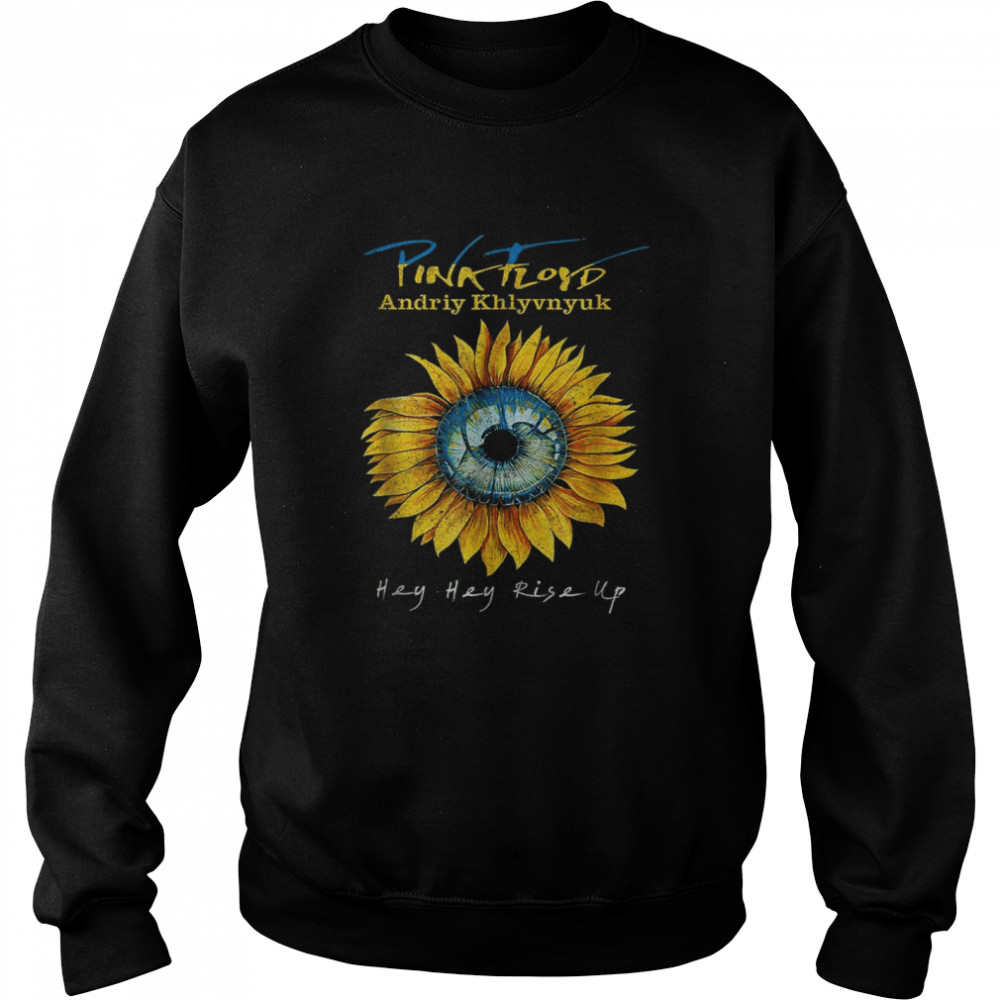 Hey Hey, Rise Up Ukrraine Sunflower Support Ukraine Unisex Sweatshirt