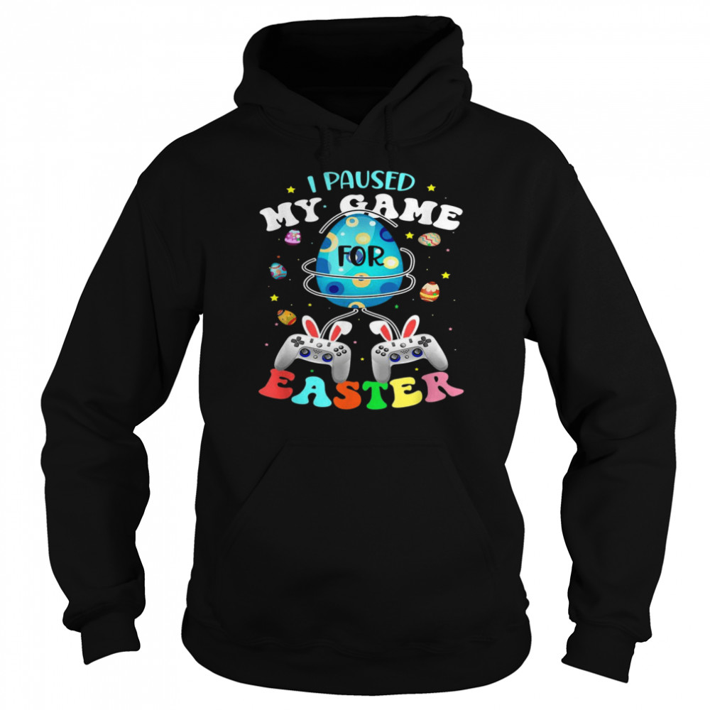 I Paused My Game For Easter Boy Gamer Video Controller Egg Unisex Hoodie