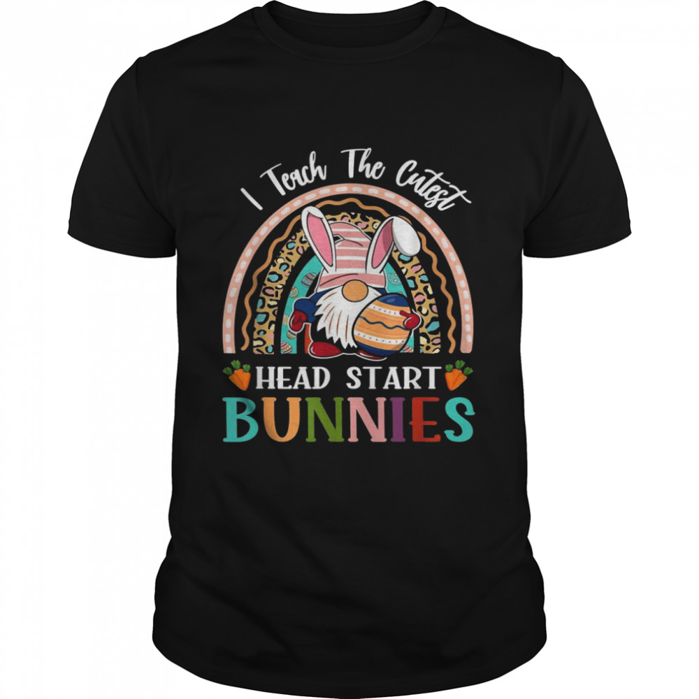 I Teach The Cutest Head Start Bunnies Teacher Easter Classic Men's T-shirt