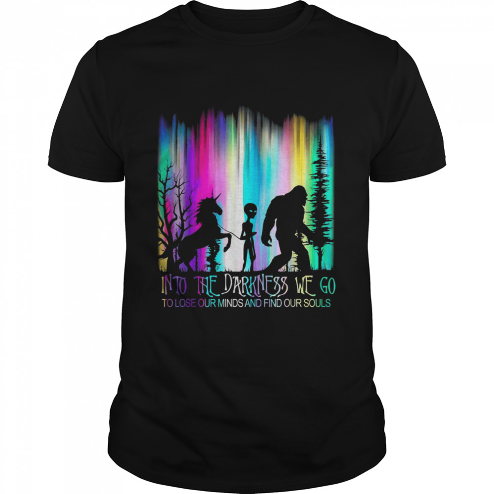 Into The Darkness We Go Bigfoot Alien Unicorn Hiking Travel Classic Men's T-shirt