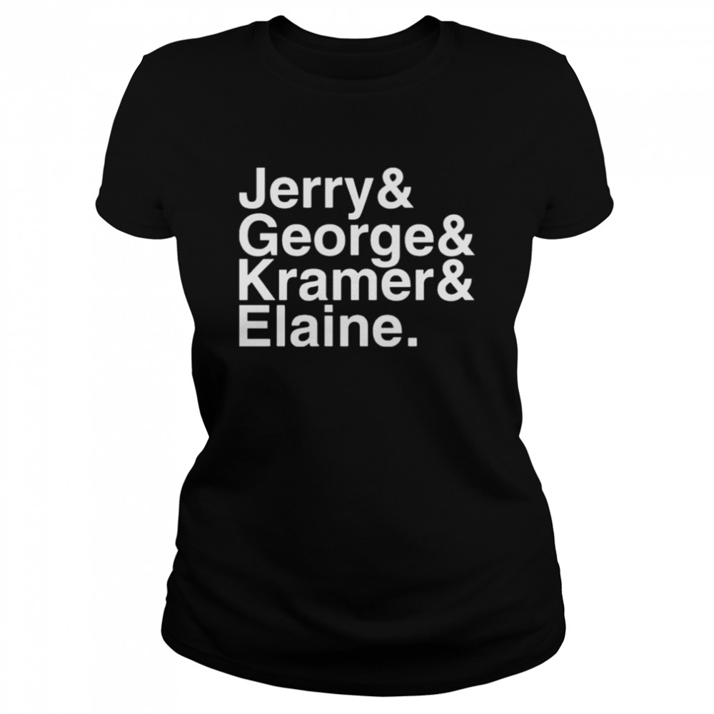 Jerry george kramer elaine shirt jerry& george kramer elaine shirt Classic Women's T-shirt