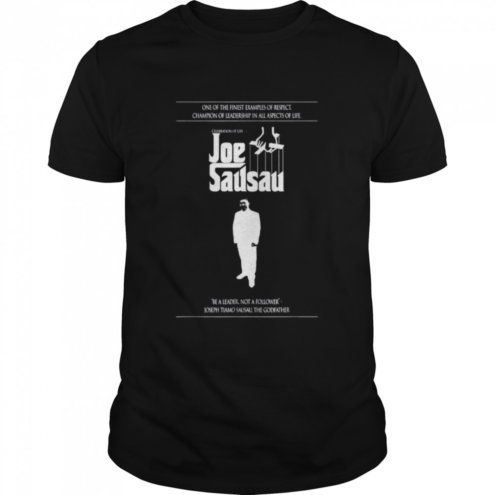 Joseph Sausau Godfather shirt Classic Men's T-shirt