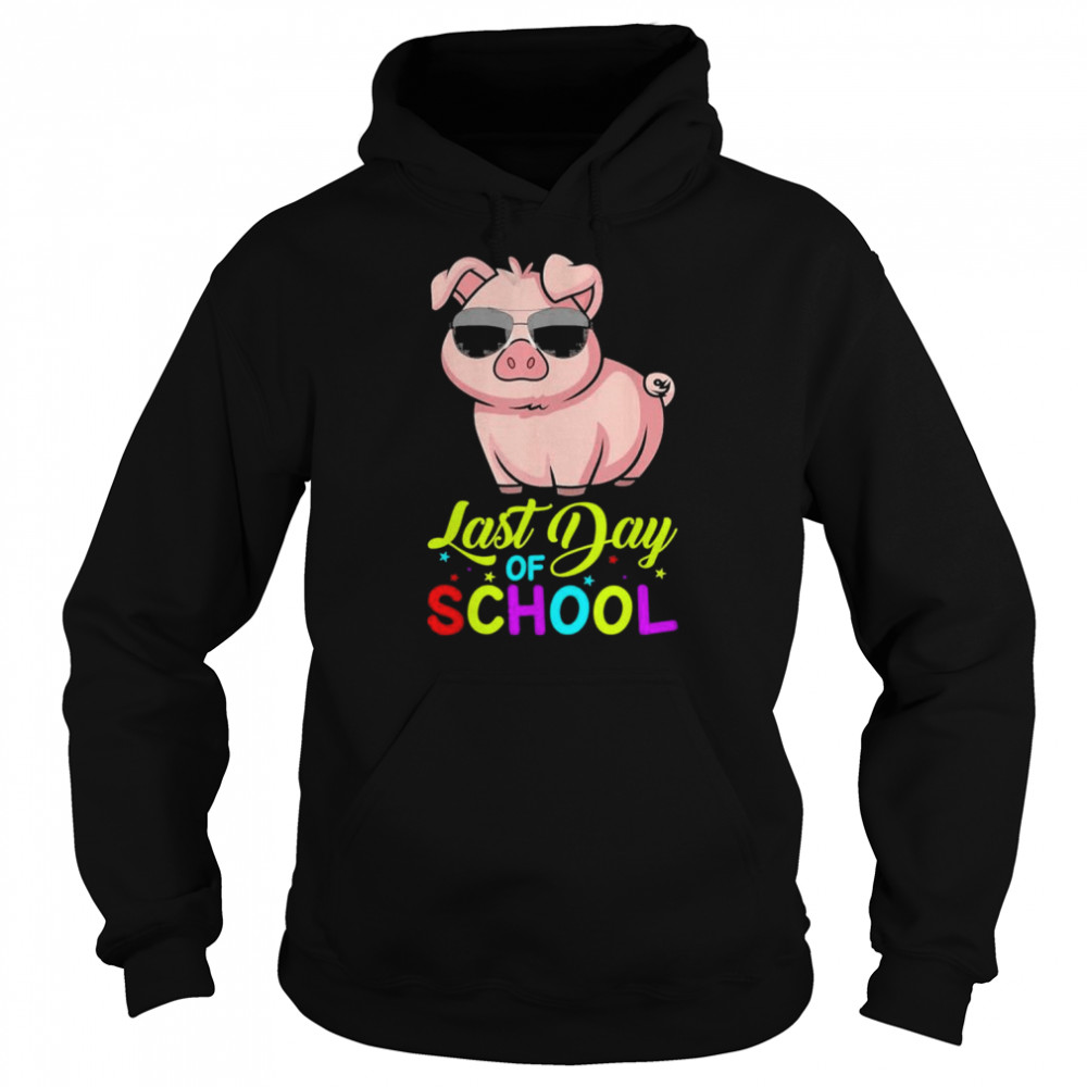 Last day of school teachers summer with pig sunglasses shirt Unisex Hoodie