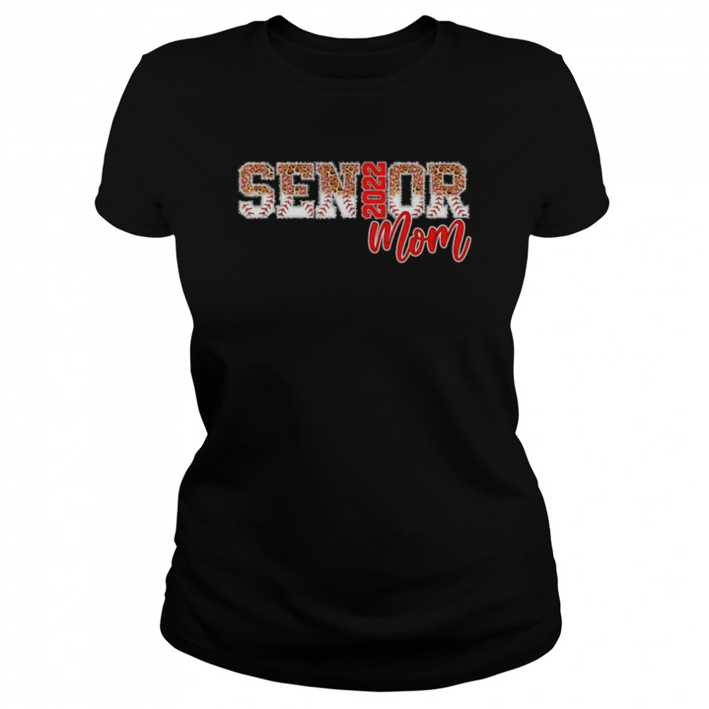 Leopard baseball senior mom 2022 class of 2022 shirt Classic Women's T-shirt