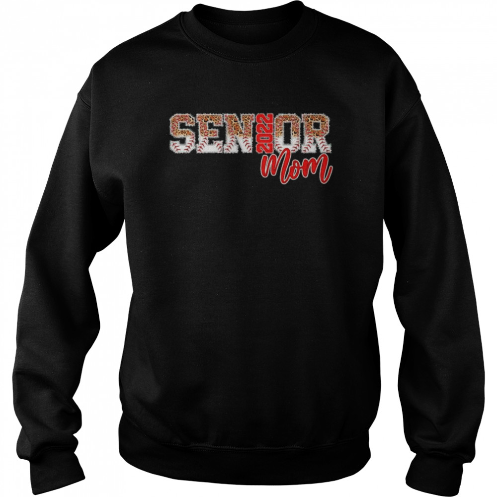 Leopard baseball senior mom 2022 class of 2022 shirt Unisex Sweatshirt