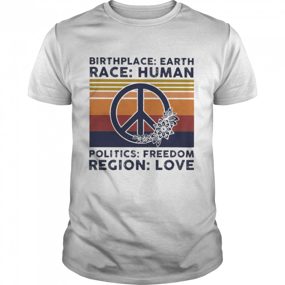 Hippie Birthplace earth race human politics freedom religion love ...