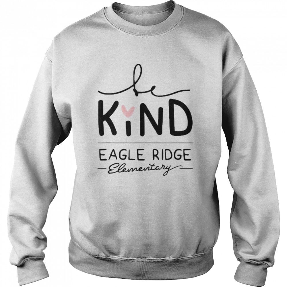 Eagle Ridge Be Kind Unisex Sweatshirt